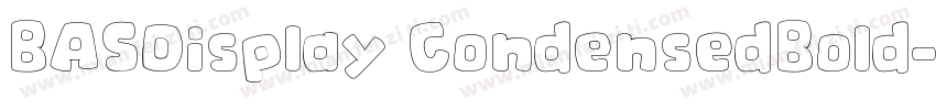 BASDisplay CondensedBold字体转换